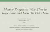 Mentor Programs: Why They’re - Oklahoma Programs Why The… · • Trauma and Recovery (1992), Judy Herman • Treating Complex Traumatic Stress Disorders (2009), Christine Courtois