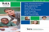 The characteristics and experiences of beginning teachers in … · 2013-08-02 · The characteristics and experiences of beginning teach-ers in seven Northeast and Islands Region
