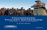 Countering Violent Extremism - ETH Z · tactics – their revival of suicide bombing in particular – render them a formidable foe. The protracted conﬂ ict between the Sri Lankan