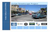 Irving Streetscape CM2 - Public Works Streetscape CM2.pdfirving streetscape project survey results department of public works. project design goals •increase pedestrian safety •improve