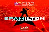 THE GREER CABARET THEATER IS A PROJECT OF THE …...at The Triad Theater in New York City. SPAMILTON: AN AMERICAN PARODY is presented through special arrangement with Lush Budgett,