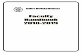 Eastern Kentucky University · Faculty Handbook 2018-2019 i This Faculty Handbook is an official publication of Eastern Kentucky University and supersedes previous Faculty Handbooks.