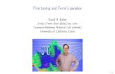 Fine tuning and Fermi's paradox - David H. Bailey · My thesis I Recent dramatic developments in technology have all but destroyed the most common and plausible solutions to Fermi’s