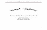 Dina’s Child Care and Preschooldinasdaycareandpreschool.com › parenthandbook.pdf · 2015-02-21 · Care and Preschool in advance if the children will not be picked up on time.