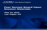 May 2014 Peer Review Board Open Session Meeting Materials · A. Monday, May 12-13, 2014 Task force meetings/open/closed sessions – Las Vegas, NV B. Wednesday, August 6, 2014 Open/closed