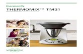 THERMOMIX™ TM31thermomix-basics.com/uae/sites/thermomix-basics... · Thermomix™ TM31 and Varoma i.e. below (suspended cupboards, shelving) and around them to prevent damage from