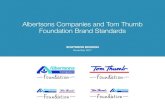 Albertsons Companies and Tom Thumb Foundation Brand Standardsnational.albertsonscompaniesfoundation.org/content/uploads/2018/0… · CMYK 0-91-76-6 RGB 228-23-32 HEX E41720 TOM THUMB