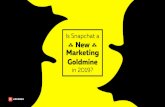 Is Snapchat a New Marketing Goldmine · Snapchat gives advertisers the opportunity to accumulate the long-term impact of these audiences — as challenging as it might be, the payoff