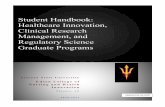Student Handbook: Healthcare Innovation, Clinical Research ... · dean, associate deans, center and program directors, and program coordinators. 7 ... certificate program is designed