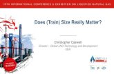 Does (Train) Size Really Matter? - GTI€¦ · Purpose – Does (Train) Size Really Matter? • What can we deduce from the current list of potential LNG projects? –Large facilities