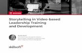 Storytelling in Video-based Leadership Training and Development€¦ · practices in design and development of scenario-based approaches. White Paper Storytelling in Video-based Leadership