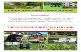Lawn and yard Care Choices - Twin Cities Household Ecosystem … › ... › files › YardCareChoicesGuide.pdf · 2015-02-03 · exceptional Lawn Quality: Grow an attractive and