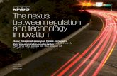 The nexus between regulation and technology innovation · 2017-06-07 · The nexus between regulation and technology innovation How financial services firms can gain greater strategic