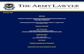 THE ARMY LAWYER · ATTN: ALCS-ADA-P, Charlottesville, Virginia 22903-1781. The opinions expressed by the authors in the articles do not necessarily reflect the view of The Judge Advocate