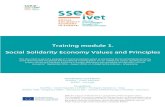 Training module 1. Social Solidarity Economy Values and Principles€¦ · Social Solidarity Economy Values and Principles This document is part of a package of 3 training modules
