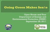 Open House and Tour Department of Energy and Environmental … · saves energy; and reduces GHGs. 1. Glass & metal food and beverage containers 2. Plastic containers PET & HDPE (#1