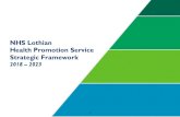 NHS Lothian Health Promotion Service Strategic Framework › HealthPromotionService › AboutUs... · The NHS Lothian Health Promotion Service aims to improve health equity through