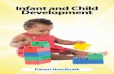 Infant and child development parent handbook › en › health-and-wellness › ... · communication, gross motor, fine motor, problem solving and personal-social. b) Alberta Infant