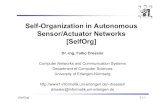 Self-Organization in Autonomous Sensor/Actuator … › slides › 03-1-coordination-and...Wireless Sensor and Actor Networks," IEEE/ACM Transactions on Networking (ToN), 2007. T.