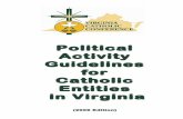 Political Activity Guidelines 2009 testing · faithful citizenship and participation in the political process, provided that those endeavors are consistent with the bishops’ policy