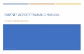 Partner agency training manual - crisisassistance.org€¦ · Partner Agency staff is available Monday – Friday 8:30 am – 5:00 pm, except holidays. During peak times, the Partner