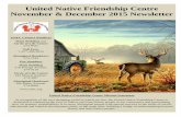 United Native Friendship Centre November & … 2015...United Native Friendship Centre November & December 2015 Newsletter UNFC Contact Numbers Main Building and Circle of Life Centre