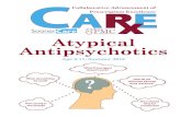 Atypical Antipsychotics - NARCAD...Atypical antipsychotic agents, also known as second-generation antipsychotics, or SGAs, are only approved for a very small number of specific indications.