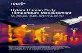 Hytera Human Body Temperature Measurement Solution.pdf ... · Hytera Human Body Temperature Measurement An efficient, visible screening solution 36.60C 35.50C 36.60C 37.30C Hytera