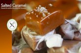 salted caramel › 924c1dc6-4e54-47b3...Salted Caramel Recipe Yields 64 bonbons / 10 grams each / 1x1 inch (2.5cm) square /1/2 inch (1.25cm) thick.These make some of the best gifts