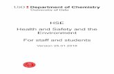 HSE Health and Safety and the Environment For staff and students › kjemi › om › hms › hms-handbok-(engelsk... · HSE issues should be resolved at the level where the problem