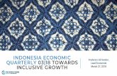 Lessons from peru - World Bankpubdocs.worldbank.org › en › 815491522226634427 › IEQ-March201… · Structural reforms will further enhance Indonesia’s borrowing capacity 14