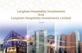 Langham Hospitality Investments And Langham Hospitality ... › html › tch › investors › pdf › LHIL_2013… · HK 2.11 cents • One-off HK$34.7 mil relating to listing expense