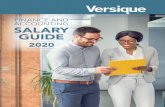 FINANCE AND ACCOUNTING SALARY GUIDE - Versique · and hiring trends in the finance and accounting sectors. ... FINANCE AND ACCOUNTING SALARY GUIDE 2020. PG. 4 A Crisis of Finance