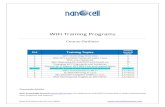 WiFi Training Programs - NanoCell Networks Pvt Ltd · 2019-02-11 · WiFi 802.11ax – 2 Days Module 1: Introduction and Overview (2-3 hours) 802.11/Wi-Fi evolution and Status Real-life