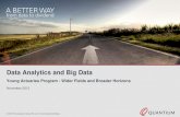 Data Analytics and Big Data - Actuaries Institute · “Data Scientist”: The Sexiest Job of the 21st Century 33 “ Big data shows no signs of slowing. If companies sit out this