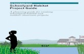 U.S. Fish & Wildlife Service Schoolyard Habitat Project Guide€¦ · U.S. Fish and Wildlife Service Schoolyard Habitat Project Guide First Edition Creating a School Habitat: A Planning