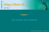 Chapter 1: The Ocean as a Habitat › faculty › bramjason › documents › bio13winter201… · The World Ocean Earth’s oceans exist as a large inter-connected system of mixing