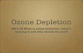 Ozone Depletion 2017 - blogs.4j.lane.edublogs.4j.lane.edu/haberman/files/2016/10/Ozone-Depletion-2017.pdf · Ozone Depletion is NOT causing Global Warming Ozone depletion isn’t
