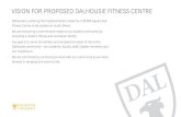 VISION FOR PROPOSED DALHOUSIE FITNESS …...VISION FOR PROPOSED DALHOUSIE FITNESS CENTRE · Dalhousie is entering the implementation phase for a 58,500 square foot Fitness Centre to
