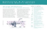 Debevoise & Plimpton Private Equity Report/media/files/insights... · 2014-08-14 · Michael P. Harrell Geoffrey Kittredge – London Marcia L. MacHarg – Frankfurt Anthony McWhirter