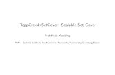 RcppGreedySetCover: Scalable Set Coveruser2019.r-project.org/static/pres/lt241532.pdf · 2019-07-26 · RcppGreedySetCover: Scalable Set Cover MatthiasKaeding RWI - Leibniz Institute