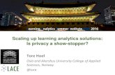 Tore Hoel · 2020-01-03 · Scaling up learning analytics solutions: Is privacy a show-stopper? Tore Hoel Oslo and Akershus University College of Applied Sciences, Norway @tore