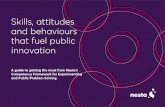 Skills, attitudes and behaviours that fuel public innovation · Skills, attitudes and behaviours that fuel public innovation ... June 2017 Public sector innovators combine key attitudes