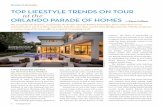 TOP LIFESTYLE TRENDS ON TOUR at the ORLANDO PARADE OF HOMES · 2018-06-28 · TOP LIFESTYLE TRENDS ON TOUR at the ORLANDO PARADE OF HOMES The annual Parade of Homes, presented by
