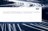 INTEROPERABLE TRANSIT DATA - Rocky Mountain Institute · Seamless One-02. Stop Payment Mode Connectivity, Real-Time Route 03. ... through interoperable transit data, there are clear