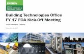 Building Technologies Office FY 17 FOA Kick-Off Meeting · Setting Up for Success • Why does BTO utilize FOAs? – Contribute to meeting our overarching goal in commercializing