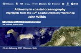 Altimetry in coastal oceanography - godae.orggodae-data/OceanView/Events/... · Altimetry in coastal oceanography: Highlights from the 10th Coastal Altimetry Workshop John Wilkin