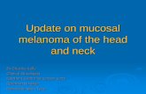 An update on mucosal melanoma of the head and … › download › clientfiles › files...Update on mucosal melanoma of the head and neck Dr Charles Kelly Clinical Oncologist Northern