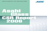 ASAHI GLASS CO., LTD. CSR Report 2006 - AGC · 2017-06-08 · Asahi Glass CSR Report 2006 2. The AGC Group communicates its CRS activities in an easy-to- ... Overview of GRI Guidelines