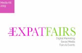 Media Kit 2019 - The Expat Fairs · Media Kit 2019 . Our Digital Reach •You partner with an organisation that specialises in the EXPAT retail industry: •ExpatFairs.com is the